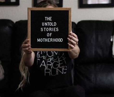 The Untold Stories Of Motherhood A Mama Community Of Self Love