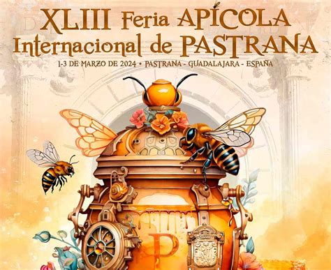 Feria Apícola de Pastrana 2024 guía para no perderte nada Apicultura