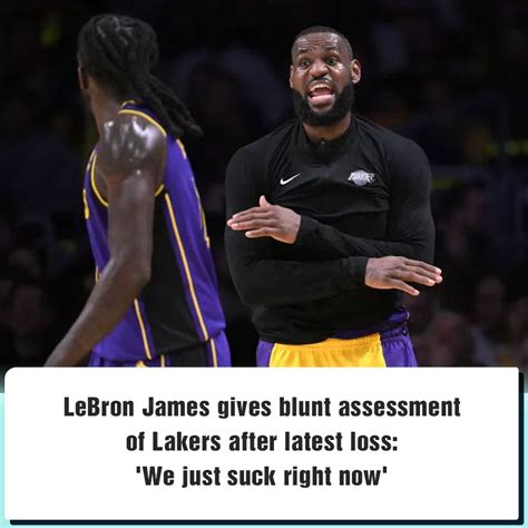 Lebron James Gives Blunt Assessment Of Lakers After Latest Loss We