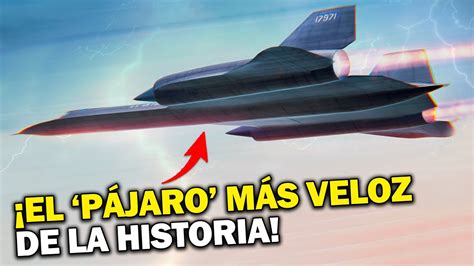 ¿por Qué Nadie SuperÓ Al Sr 71 Blackbird 56 Años Después El Avión