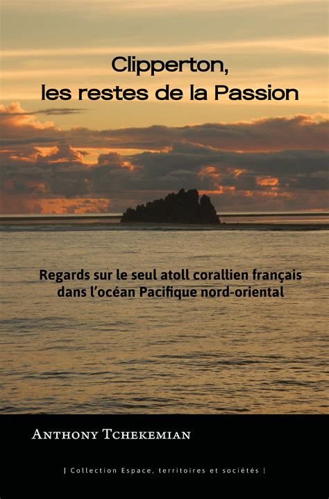 Clipperton Les Restes De La Passion Cairn Info