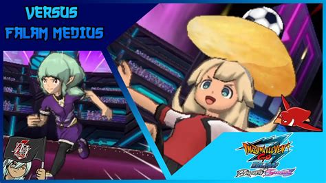 VERSUS FALAM MEDIUS Match Inazuma Eleven Go Galaxy 9 YouTube