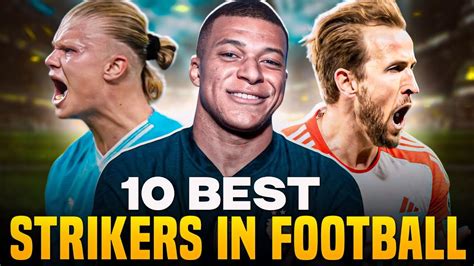 Goal Machines Top 10 Strikers In Football YouTube