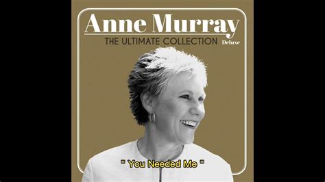 You Needed Me Anne Murray 1978 Audio Hq Youtube