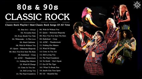 Classic Rock Playlist 80s And 90s Best Classic Rock Songs Of All Time Youtube