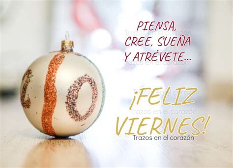 ¡feliz Viernes Christmas Bulbs Christmas Ornaments Friendship Quotes