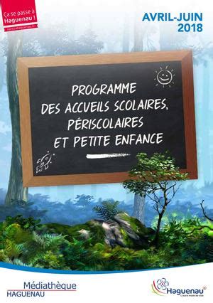 Calaméo Programme Accueils Scolaires Avril Juin 2018