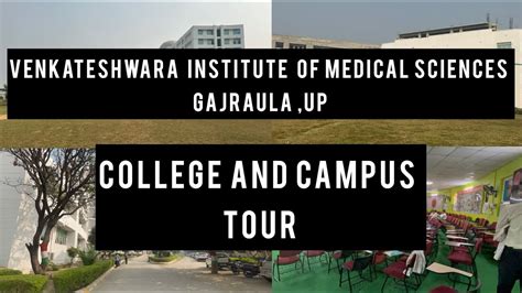 Venkateshwara Institute Of Medical Sciences College And Campus Tour