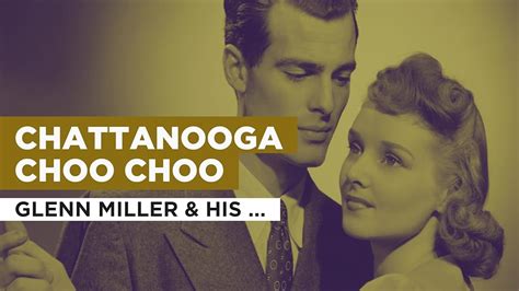 Prime Video: Chattanooga Choo Choo in the Style of Glenn Miller & His ...