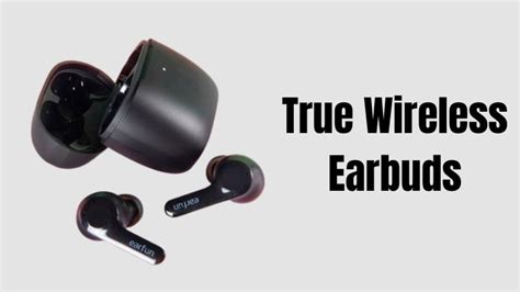 True Wireless Earbuds: The Ultimate 2024 Buying Guide