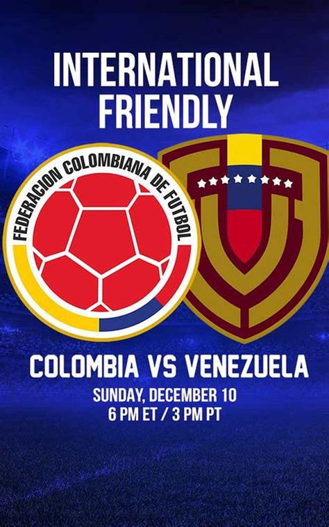 International Soccer Friendly: Colombia vs Venezuela - Official PPV ...