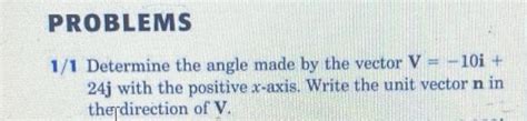 Solved Problems 11 Determine The Angle Made By The Vector V