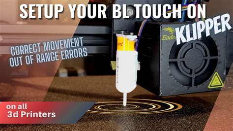 Bl Touch Complete Setup For Klipper Maximize Your Probed Bed Mesh Youtube