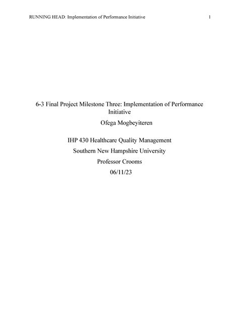 IHP 430 6 3 Final Project Milestone Three Implementation Of Performance