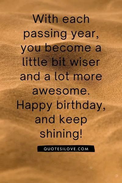 Getting Older And Wiser Birthday Quotes Quotes I Love