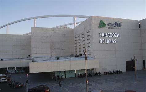 Estaci N De Tren Y Ave Zaragoza Delicias Como Llegar Tel Fonos Y