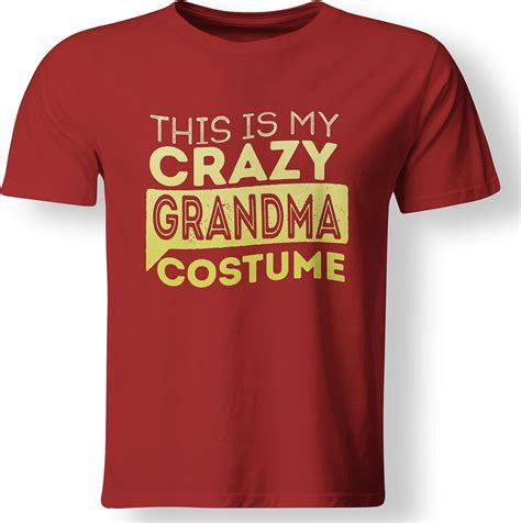 My Crazy Grandma Costume Lazy Halloween T Shirt Uk Clothing