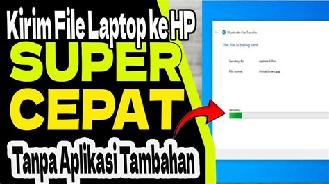 Cara Super Cepat Kirim File Dari Laptop Ke Hp Tanpa Aplikasi Tambahan