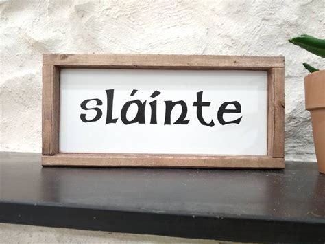 Sláinte Sign Pub Comhluadar Suaimhneas Wood Signs Irish Gaelic Etsy