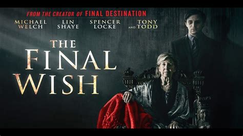 The Final Wish Movie The Final Wish 2019