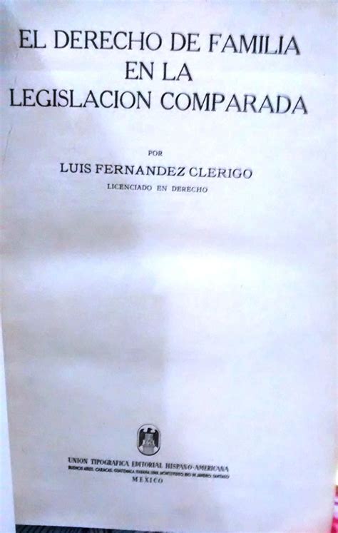 El Derecho de Familia en la legislación comparada by Férnandez Clérigo