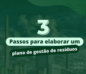 Passos Para Elaborar Um Plano De Gest O De Res Duos