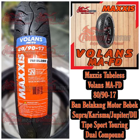 Ban Maxxis Volans Ma Fd Tubeless Ban Belakang Supra Karisma