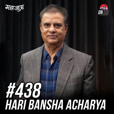 438 Hari Bansha Acharya Returns ON AIR WITH SANJAY SILWAL GUPTA