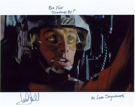 Lot Detail Star Wars Mark Hamill W “red Five” Quote Signed 10” X 8