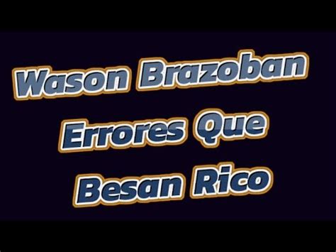 Wason Brazoban Errores Que Besan Rico Karaoke La Poderosa Youtube