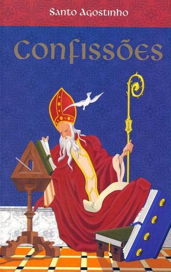 Confissoes Livro - Livro - Confissões - Santo Agostinho - Livros Católicos - Magazine Luiza