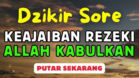 DZIKIR PETANG SESUAI SUNNAH AL MATSURAT DZIKIR SORE SUNNAH DZIKIR