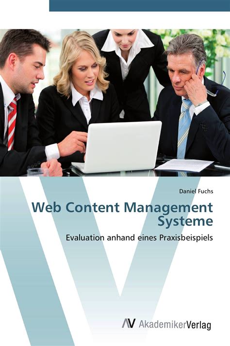 Web Content Management Systeme 978 3 639 40234 6 9783639402346