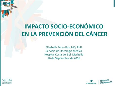 Impacto Socio Econ Mico En La Prevenci N Del C Ncer Ppt Descargar