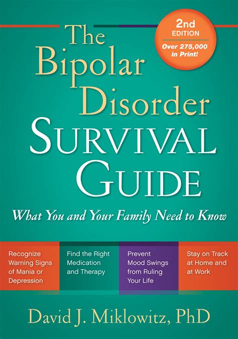 The Bipolar Disorder Survival Guide Second Edition What You And Your