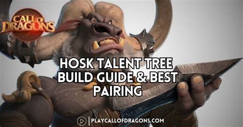 Hosk Talent Tree Build Guide Best Pairing