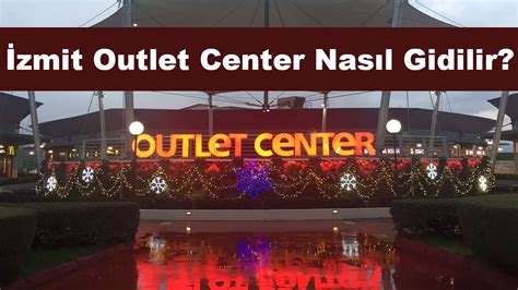 İzmit Outlet Center Nasıl Gidilir Hangi Otobüs Geçer Kocaeli Gündem