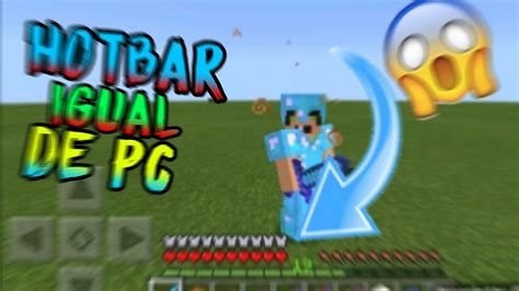 Como Colocar A Hotbar Igual A Do Pc Minecraft Pe Youtube