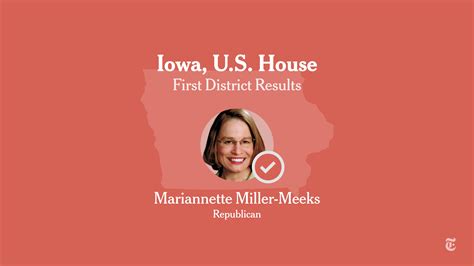 Iowa First Congressional District Election Results 2022 Miller Meeks