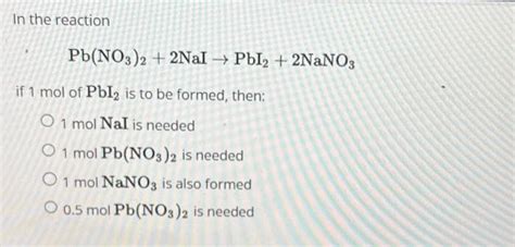 Answered In The Reaction Pbno32 2nal → Pbi₂ Bartleby