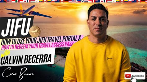 How To Use Your Jifu Travel Portal How To Redeem Your Travel Access