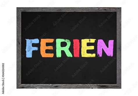 Tafel Oder Schild Zeigt Ferien Stock Illustration Adobe Stock