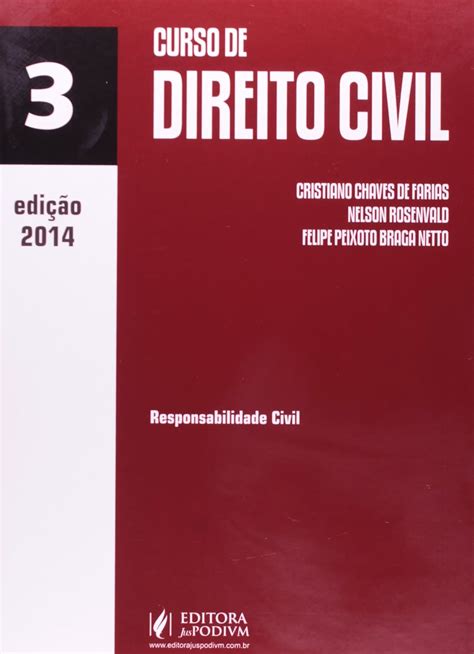 Curso De Direito Civil Responsabilidade Civil Volume Cristiano