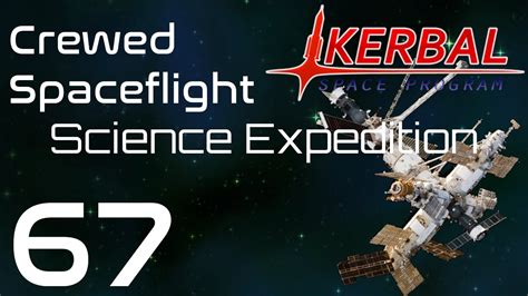 Kerbal Space Program Crewed Spaceflight Episode Mir Youtube