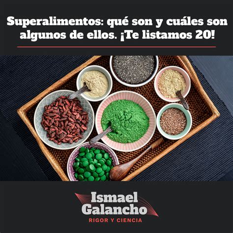 Superalimentos Qu Son Y Cu Les Son Te Listamos