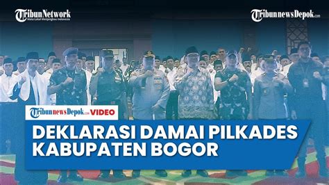 Deklarasi Damai Pilkades Serentak Kabupaten Bogor Digelar Youtube