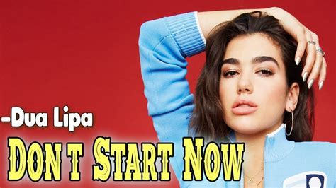 Dua Lipa Don T Start Now Lyrics Lyrics Point YouTube