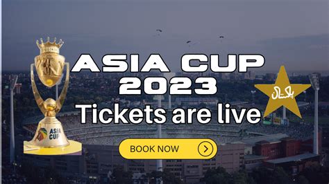 Asia Cup 2023 tickets are on sale now! - startupgilgit.com