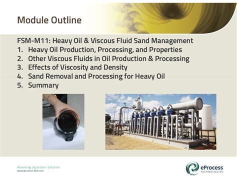 FSM M11 Heavy Oil Viscous Fluid Sand Management