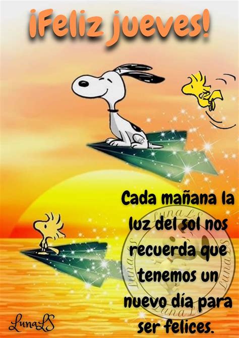 Feliz Jueves Feliz Jueves Frases Buenos Dias Con Snoopy Frases